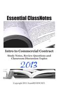 Intro to Commercial Contract Study Notes, Review Questions and Classroom Discussion Topics