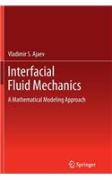 Interfacial Fluid Mechanics