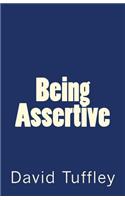 Being Assertive