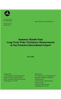 Summary Results from Long-Term Wake Turbulence Measurements at San Francisco International Airport