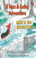 Max's Big Adventure: Max's Big Adventure