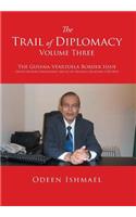 Trail of Diplomacy -- Volume Three