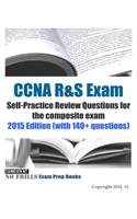 CCNA R&S Exam Self-Practice Review Questions for the composite Exam