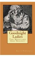 Goodnight Ladies