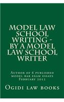 Model law school writing - by a model law school writer