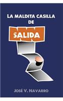 La maldita casilla de salida