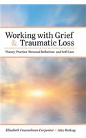 Working with Grief and Traumatic Loss