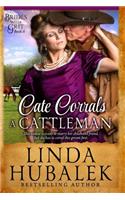 Cate Corrals a Cattleman