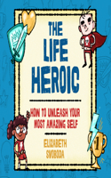 Life Heroic