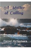 A Matter of Calling