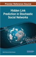Hidden Link Prediction in Stochastic Social Networks