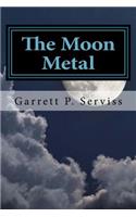 The Moon Metal