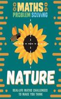 Maths Problem Solving: Nature: (Maths Problem Solving)