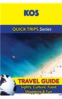 Kos Travel Guide (Quick Trips Series)