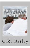A Threefold Cord