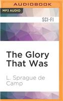 Glory That Was
