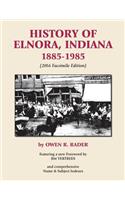 History of Elnora, Indiana, 1885-1985 (Facsimile Edition)