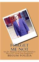 Forget Me Not: Late Dr. Humayun Kabir:1959-2014[first Mers-Cov Victim from Bangladesh]