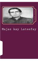 Majaz Kay Lateefay