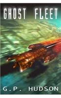 Ghost Fleet: Book 4 of The Pike Chronicles