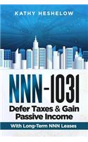 NNN - 1031. Defer Taxes & Gain Passive Income