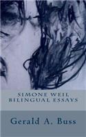 Simone Weil Bilingual Essays
