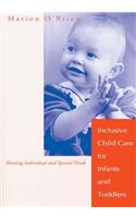 Inclusive Child Care for Infants and Toddlers