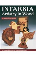 Intarsia: Artistry in Wood: 12 Projects for Every Occasion