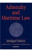 Admiralty and Maritime Law Abridged Edition