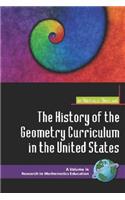History of the Geometry Curriculum in the United States (PB)