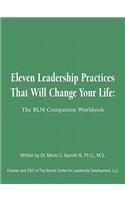 Eleven Leadership Practices That Will Change Your Life