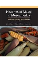 Histories of Maize in Mesoamerica