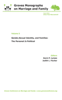 Gender, Sexual Identity, and Families: The Personal Is Political
