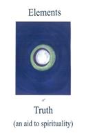 Elements of Truth an aid to spirituality