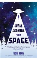 Urban Legends from Space