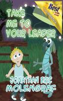 Take Me to Your Leader (Best in State)