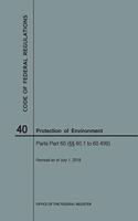 Code of Federal Regulations Title 40, Protection of Environment, Parts 60 (60. 1-60.499), 2018: (Code of Federal Regulations)