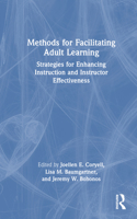 Methods for Facilitating Adult Learning