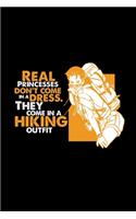 Real princess come in a hiking outfit