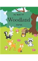 My Book Of Woodland Stories