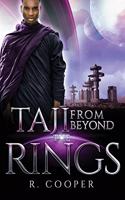 Taji From Beyond the Rings