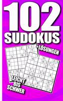 102 Sudokus Leicht Bis Schwer + Lösungen