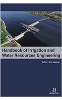 HANDBOOK OF IRRIGATION AND WATER RESOURCES ENGINEERING