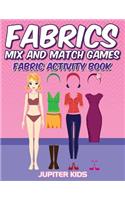 Fabrics Mix And Match Games: Fabric Activity Book