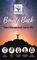 Bounce Back : Take Charge and Rise in Life