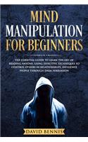 Mind Manipulation for Beginners