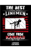 The Best Linemen Come From Kansas Lineman Log Book