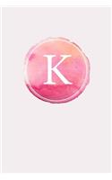 K: 110 Sketchbook Pages - Monogram Sketch Notebook with a Pink Watercolor Design - Personalized Initial Letter Journal - Monogramed Sketchbook