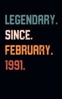 Blank Lined Journal, Notebook, Diary, Planner - Legendary Since February 1991 - 28th Birthday Gift For 28 Years Old Men and Women born in February: Medium College-Ruled Journey Diary, 110 page, Lined, 6x9 (15.2 x 22.9 cm)