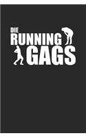 Die running Gags